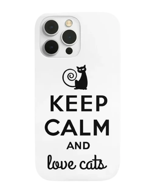 Keep Calm and Love Cats Phone Case #17